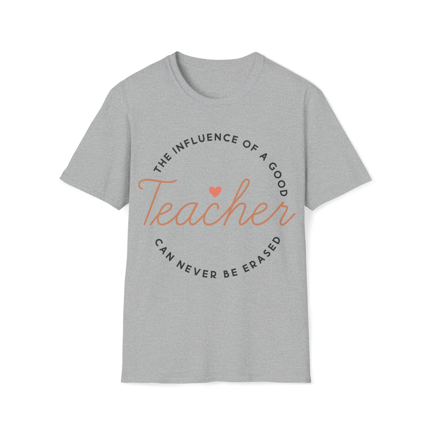 The Influence of Good Teacher Can Never Be Erased, Teacher Shirt