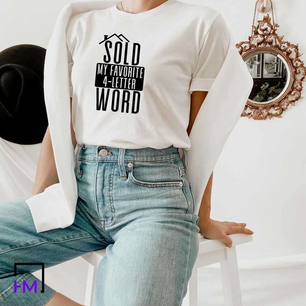 Sold Real Estate Shirt, Real Estate Agent Marketing Shirt