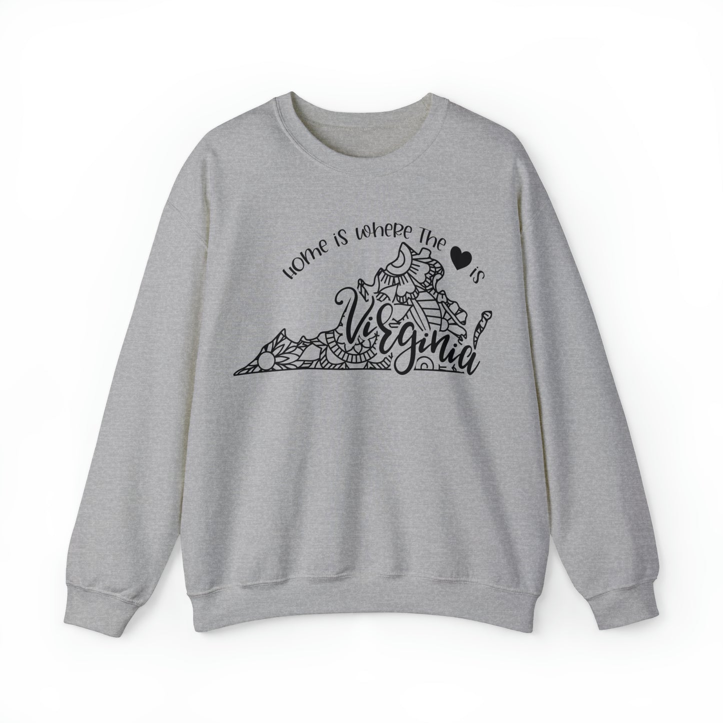 Home is Where the Heart is Virginia Sweatshirt