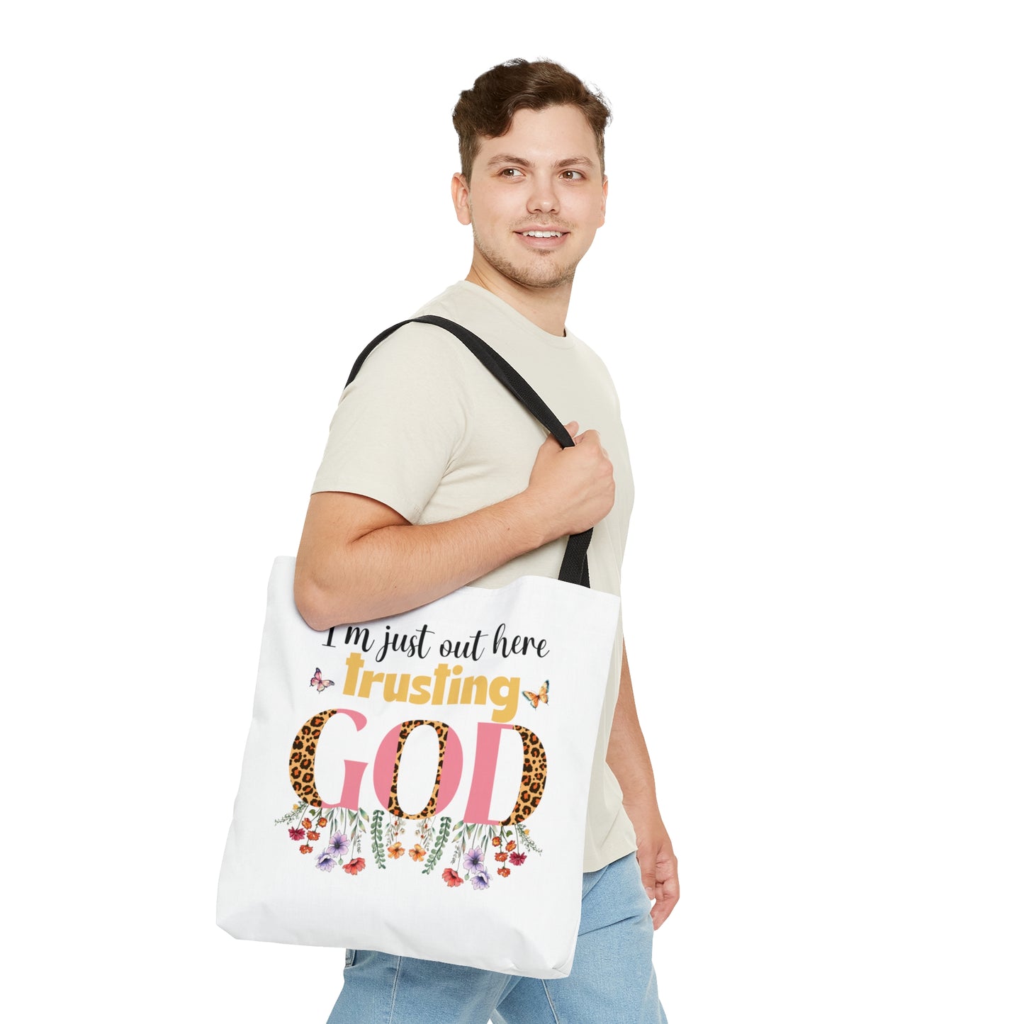 I'm Just Out Here Trusting God, Christian Tote Bag
