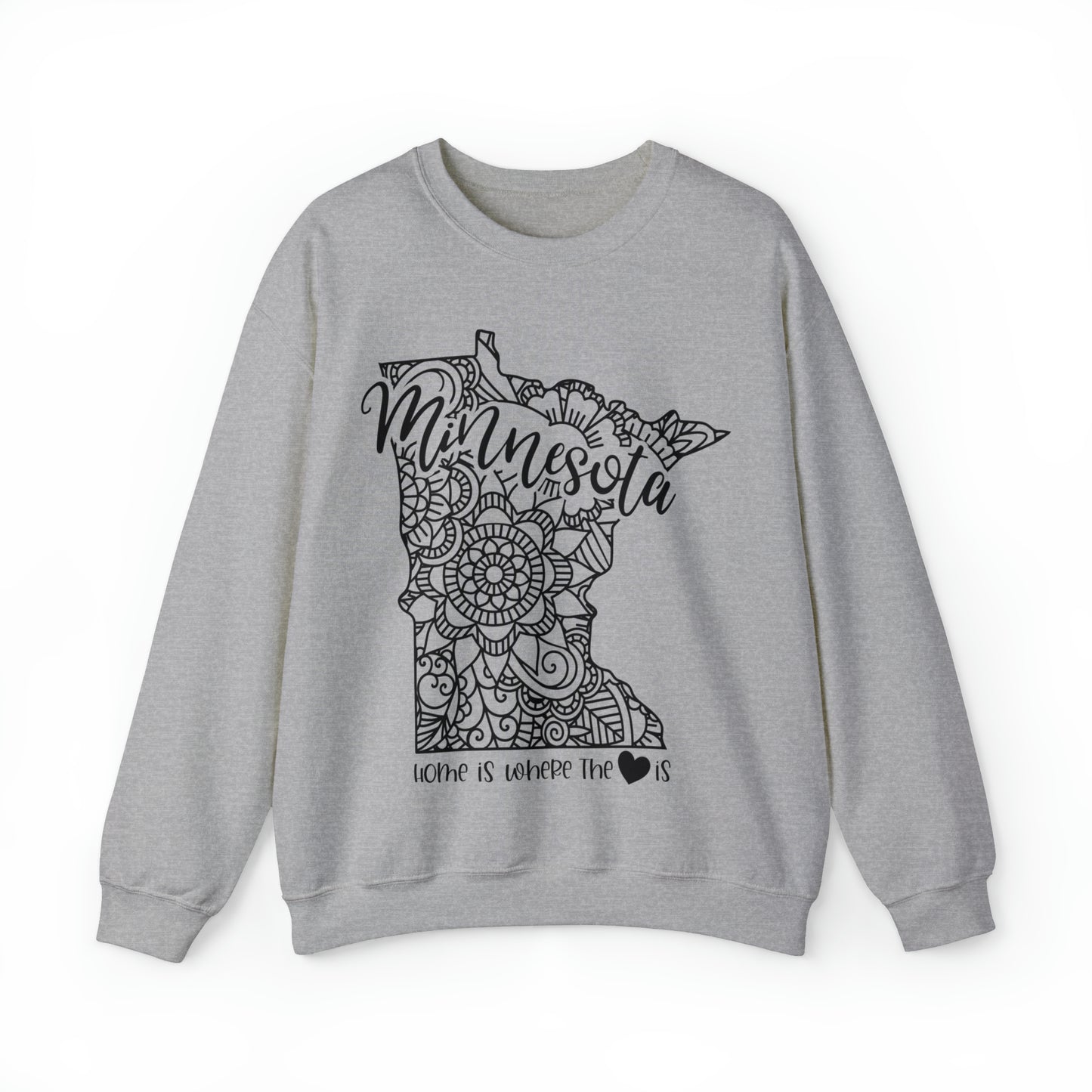 Home is Where the Heart is Minnesota Sweatshirt
