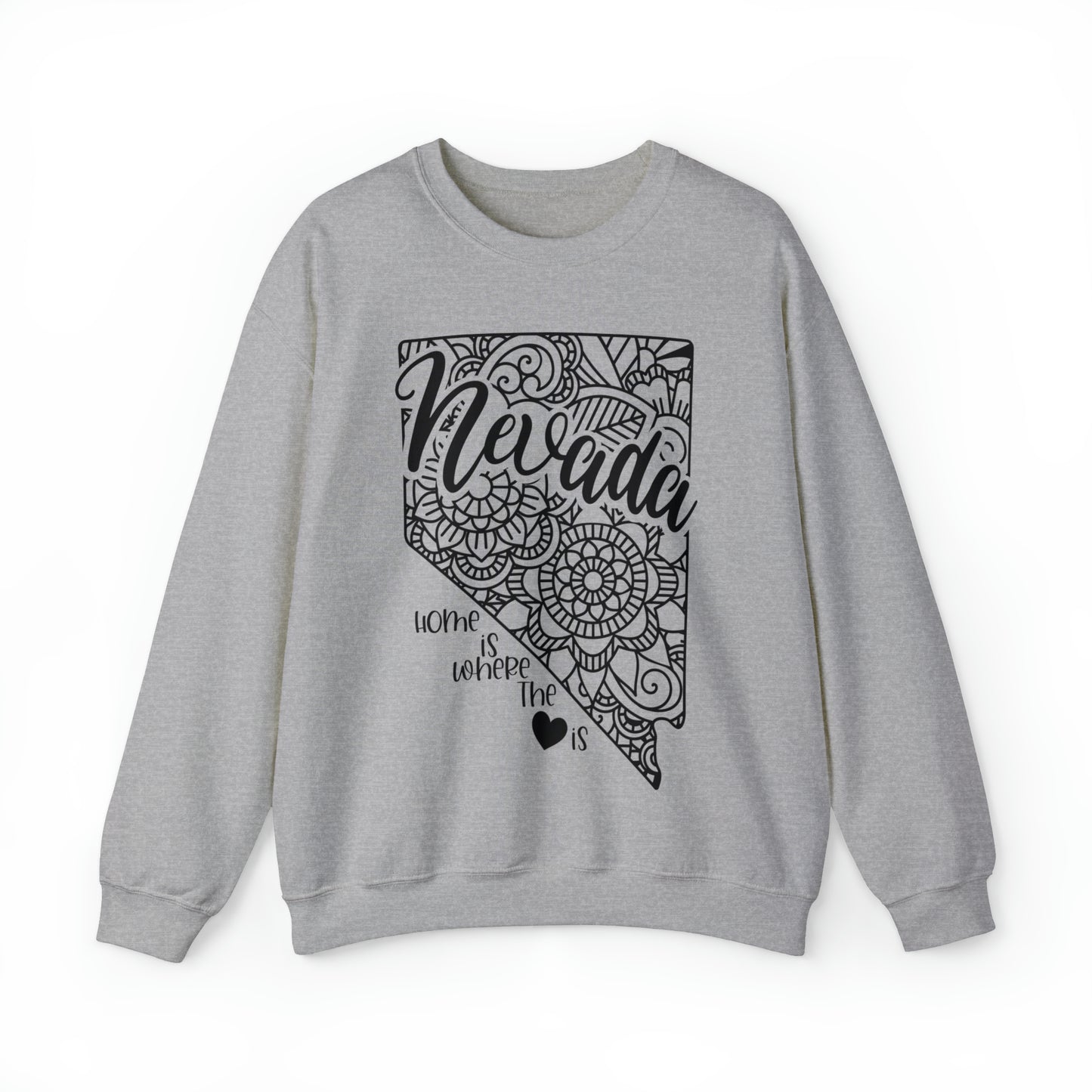 Home is Where the Heart is Nevada Sweatshirt