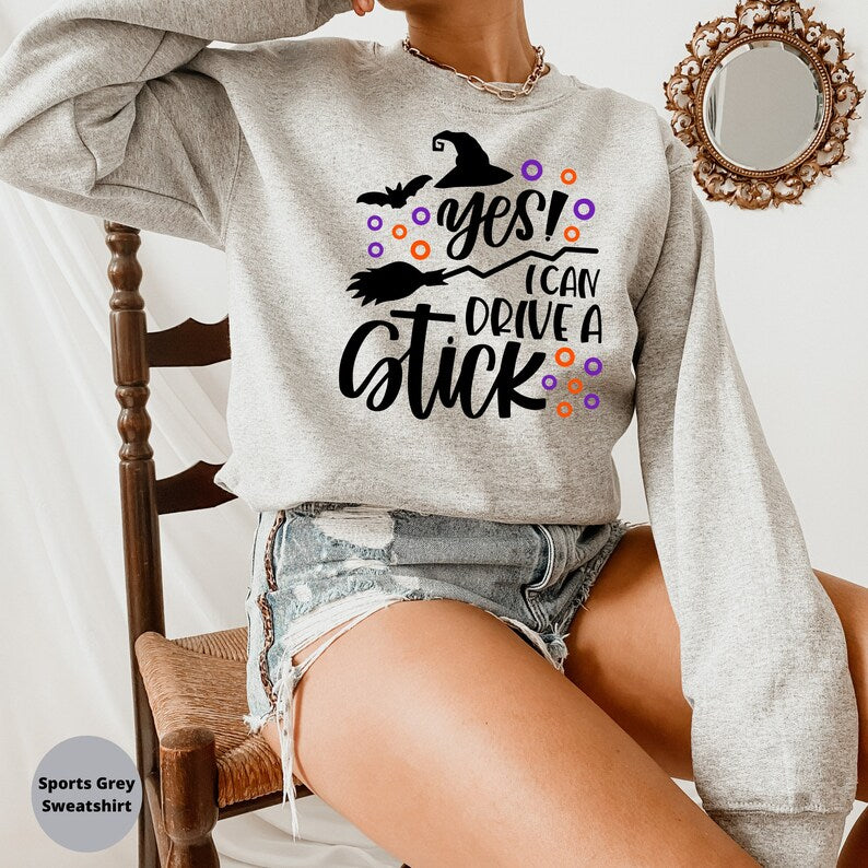 Yes I Can Drive A Stick, Funny Witch Halloween Shirt