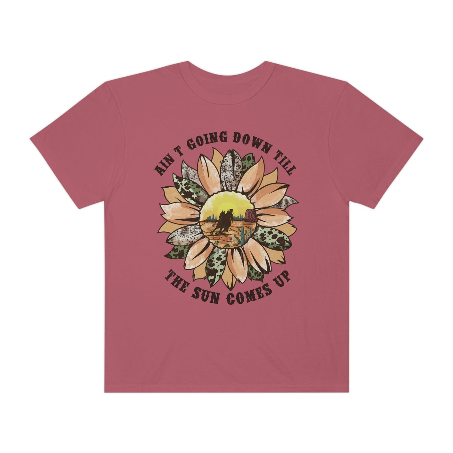 Ain't Going Down Til the Sun Comes Up, Comfort Colors Funny Western Graphic Tee | Sunflower Cowgirl T-Shirt