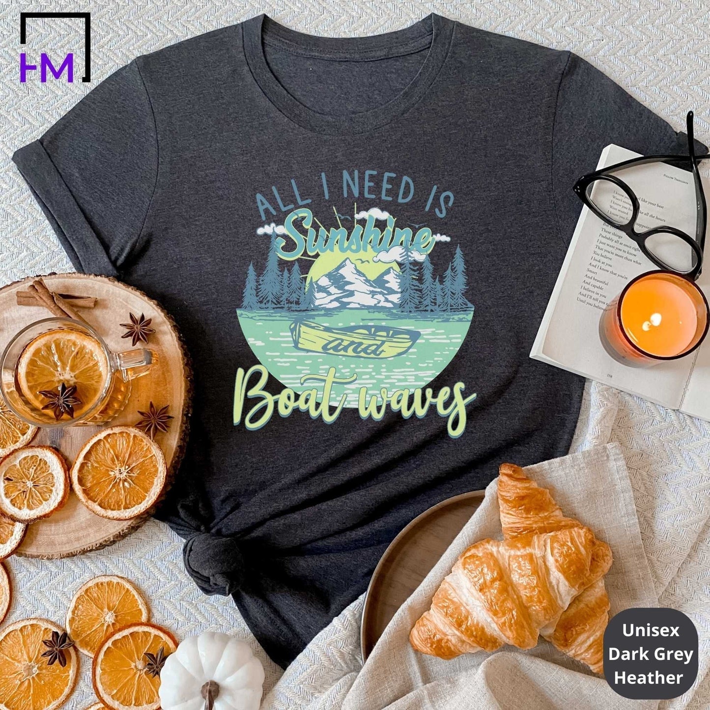 All I need is Sunshine and Boat Waves, Boating & Lake Life Shirt
