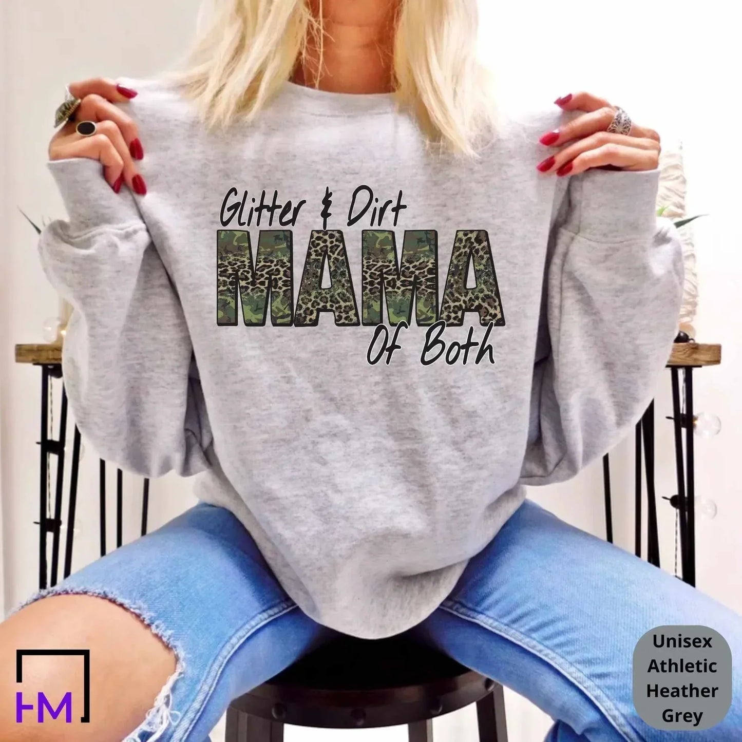 Glitter And Dirt Mama Of Both Shirt, Mama T-shirt, Leopard Design Sweater, Cute Momma Shirt, Mom Of Both Tee, Leopard Camo Mama Sweatshirt