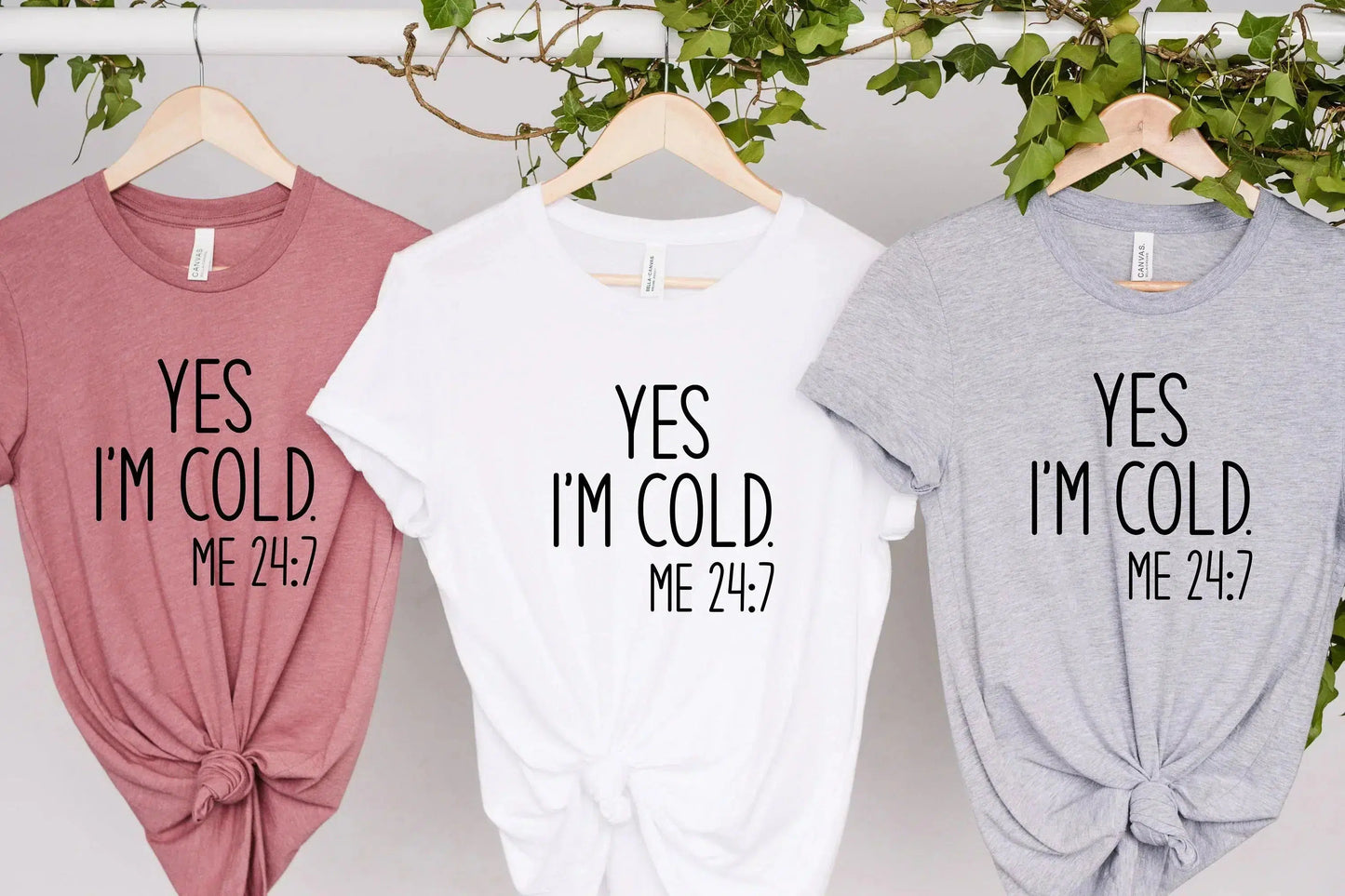 I'm Cold 24/7 Winter Shirt for Women