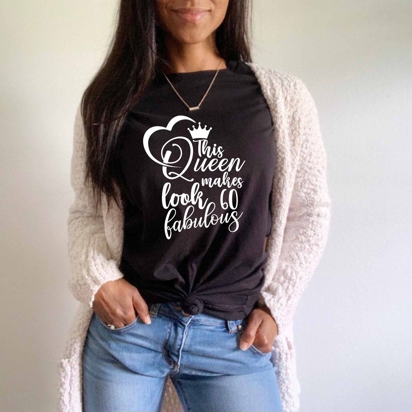 This Queen Makes 60 Look Fabulous, 60 Birthday Shirt for Women, Gift for 60th Birthday Party