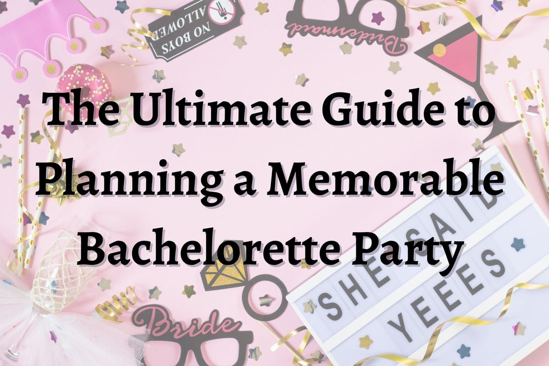 The Ultimate Guide to Planning a Memorable Bachelorette Party HMDesignStudioUS