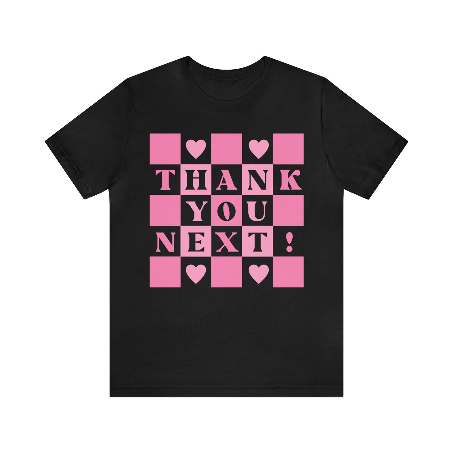 Thank You Next Funny Sarcastic Shirt for Girls