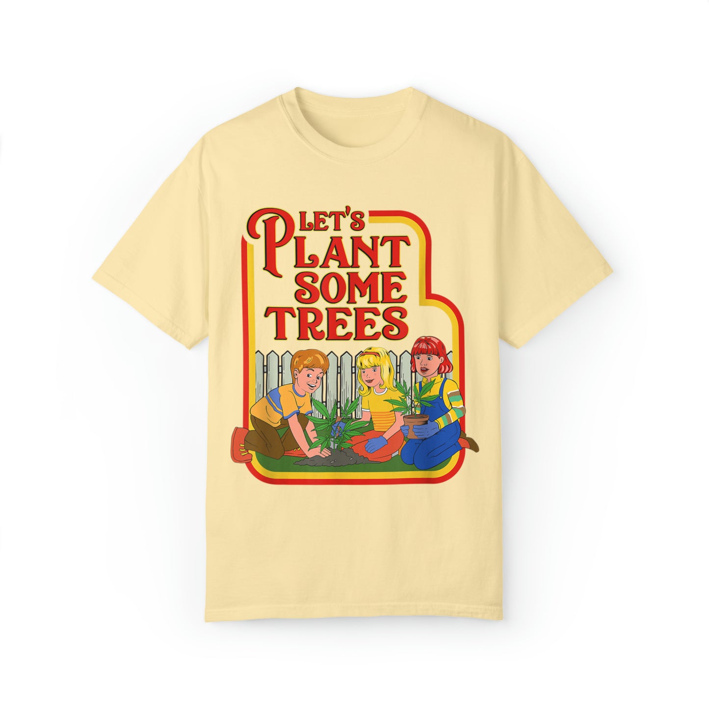 Let's Plant Some Trees, Comfort Colors Stoner Shirt