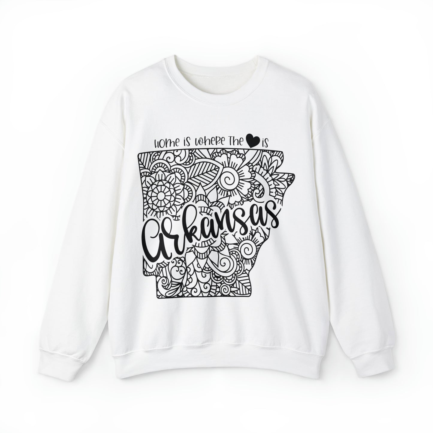 Home is Where the Heart is Arkansas Sweatshirt