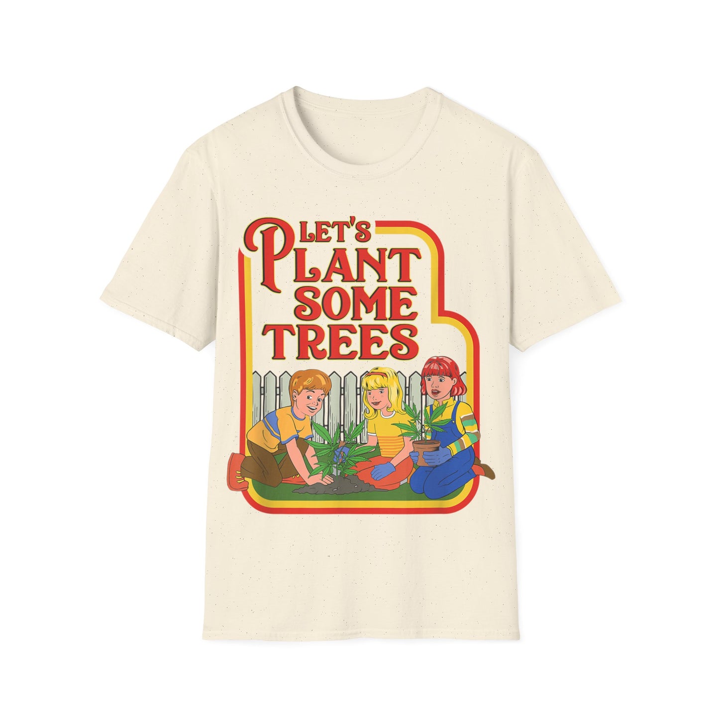 Let's Plant Some Trees Funny Stoner Shirt