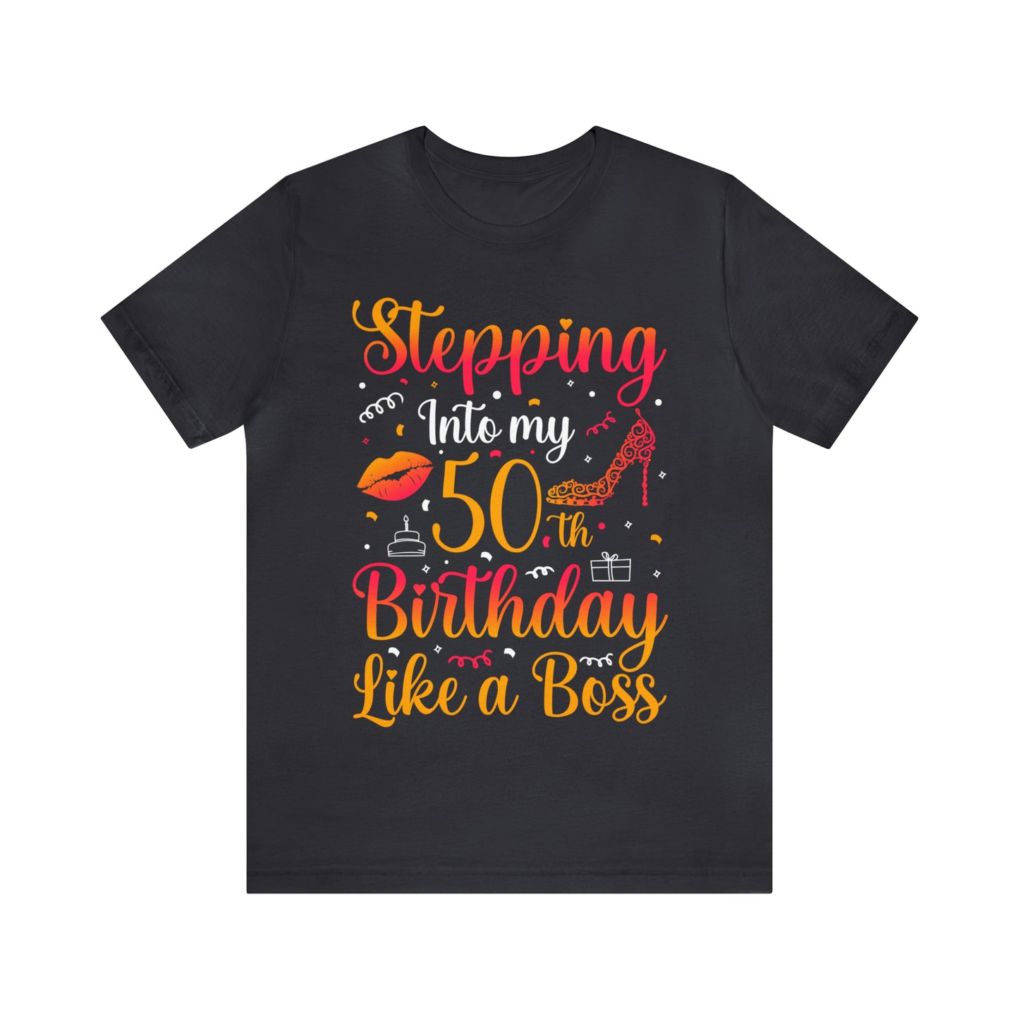 Stepping Into 50 Like a Boss, 50th Birthday Shirt