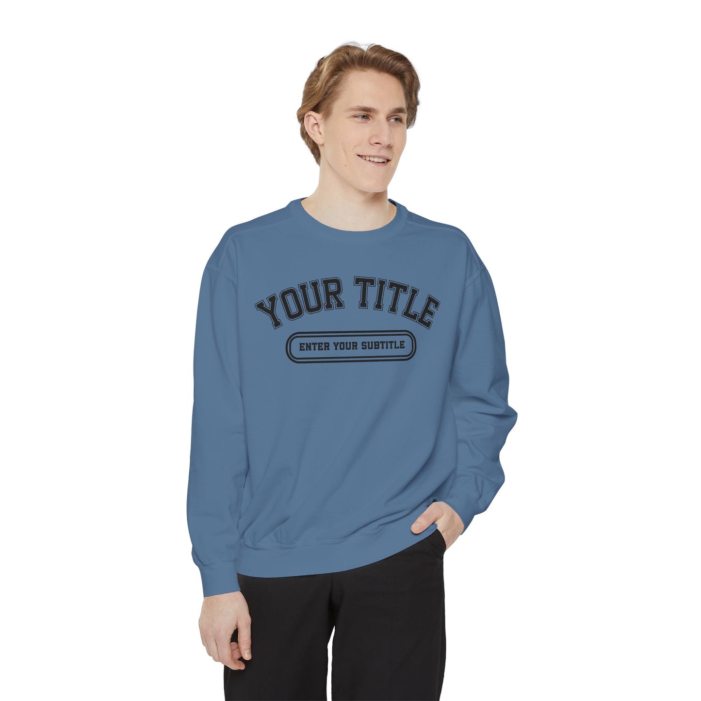 Custom Comfort Colors Sweatshirt – Personalized Title Crewneck