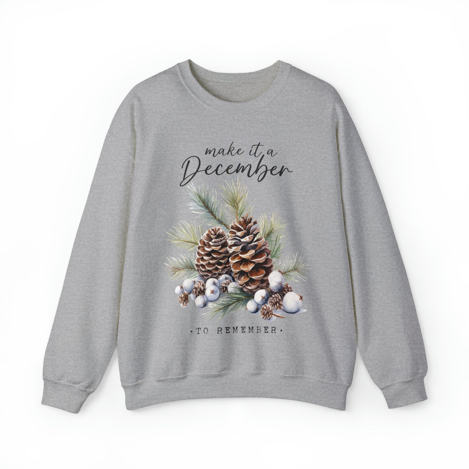 Make it a December to Remember Wanderlust Sweatshirt