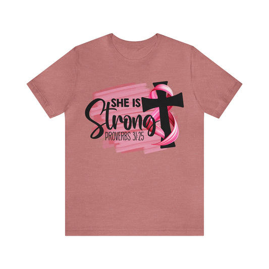 She is Strong Proverbs Breast Cancer Awareness Shirt