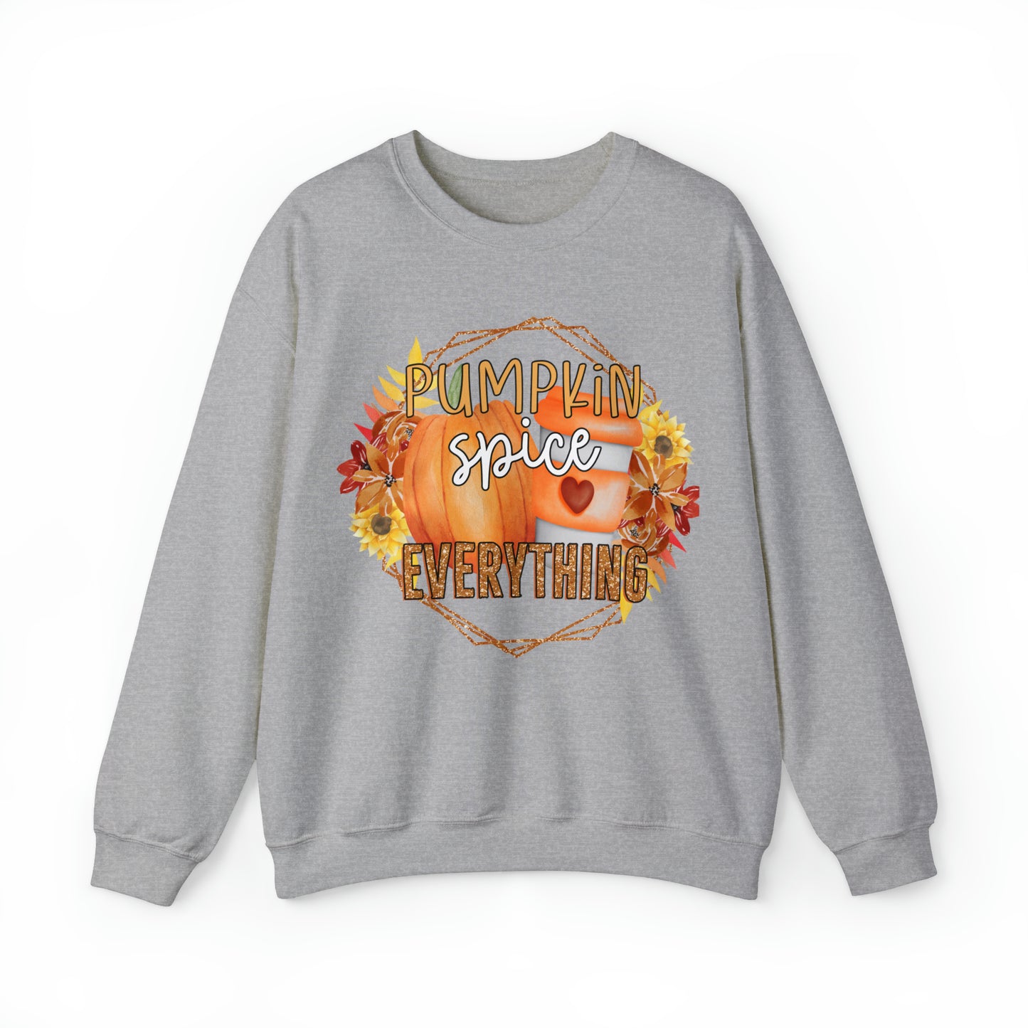 Pumpkin Spice Everything Fall Sweatshirt