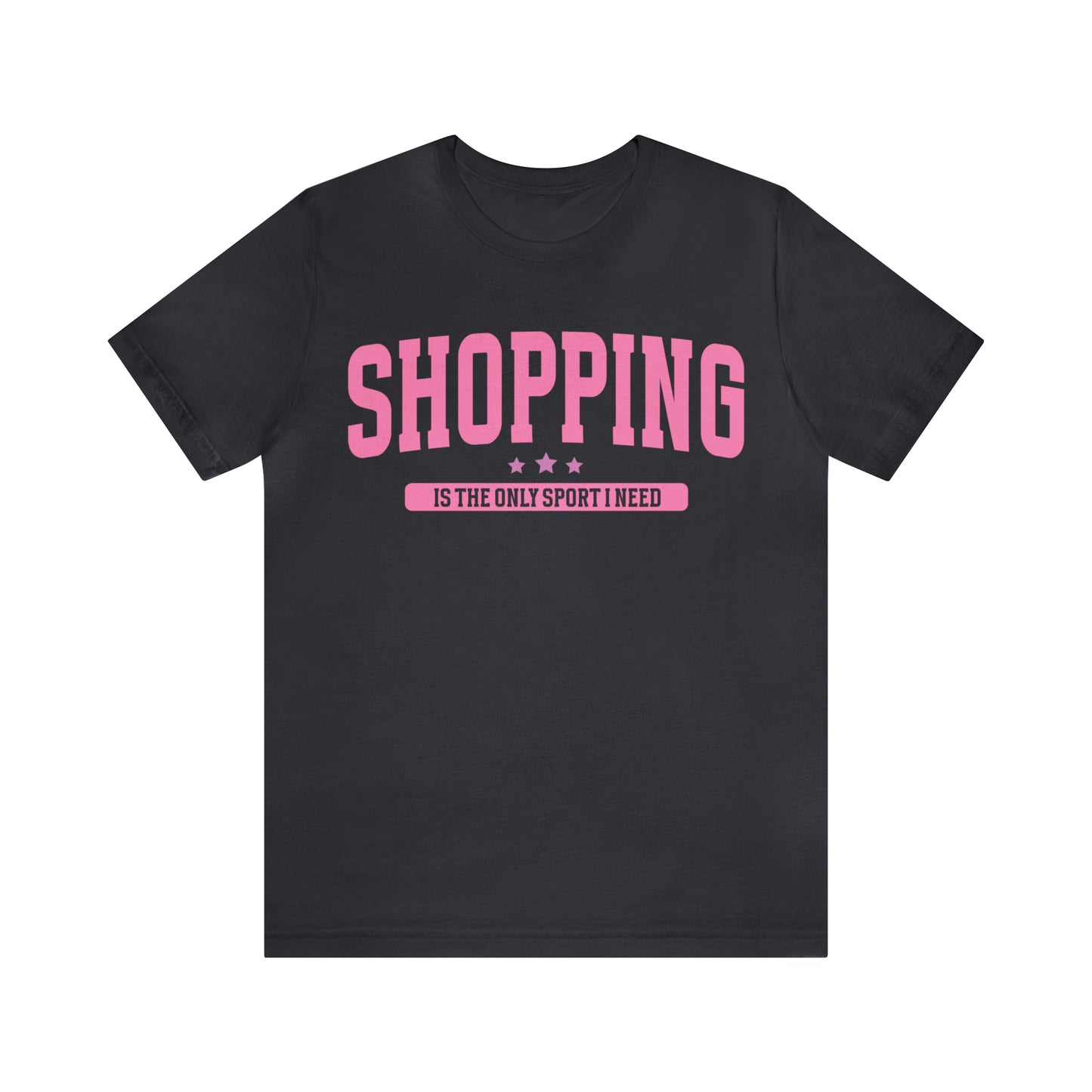 Shopping It's the Only Sport I Need Funny Sarcastic Shirt for Girls