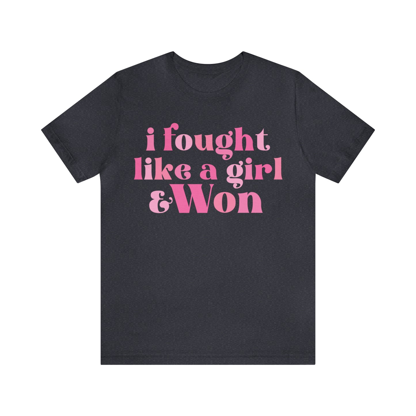 I Fought Like a Girl and Won Breast Cancer Awareness Shirt