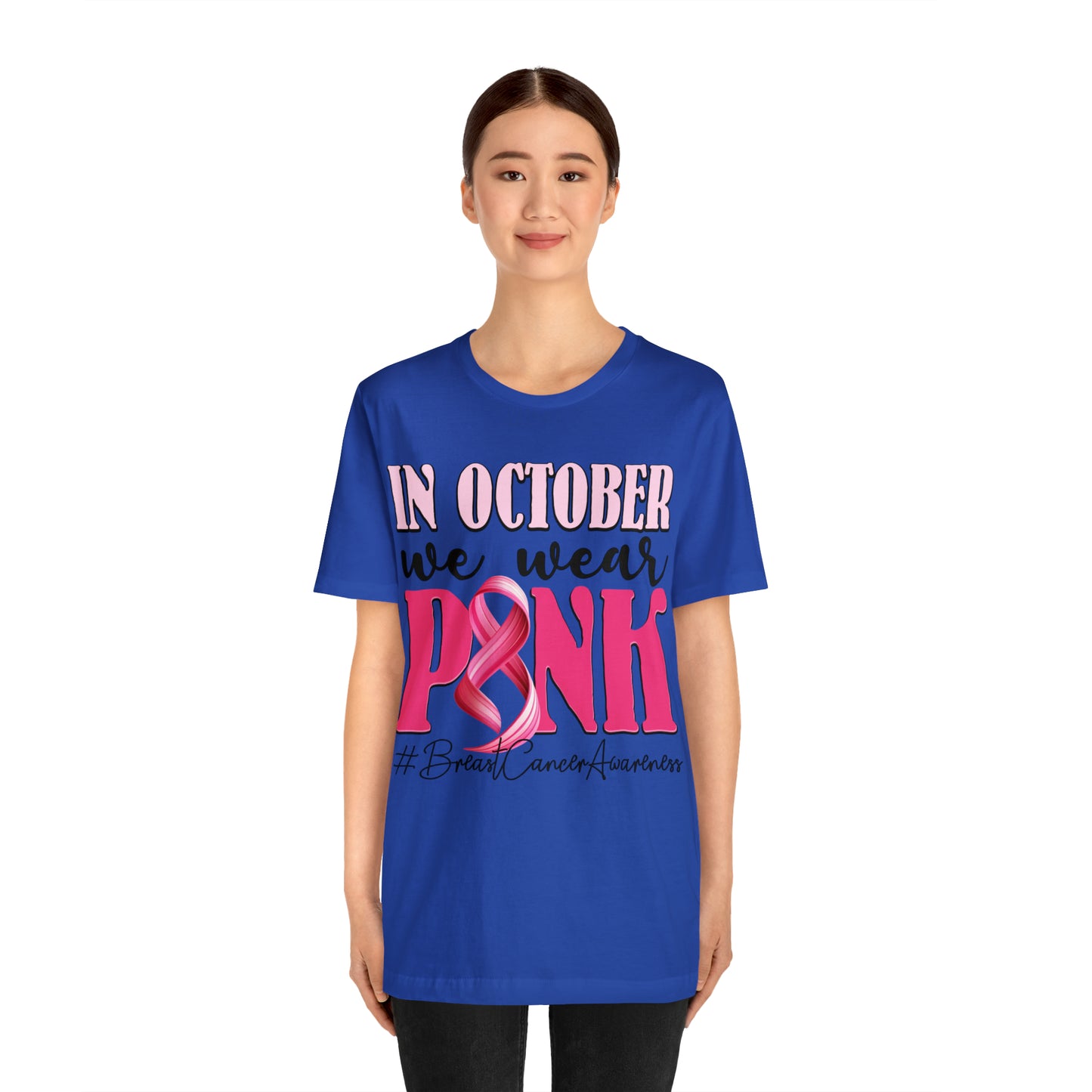 Copy of In October We Wear Pink Breast Cancer Awareness Shirt