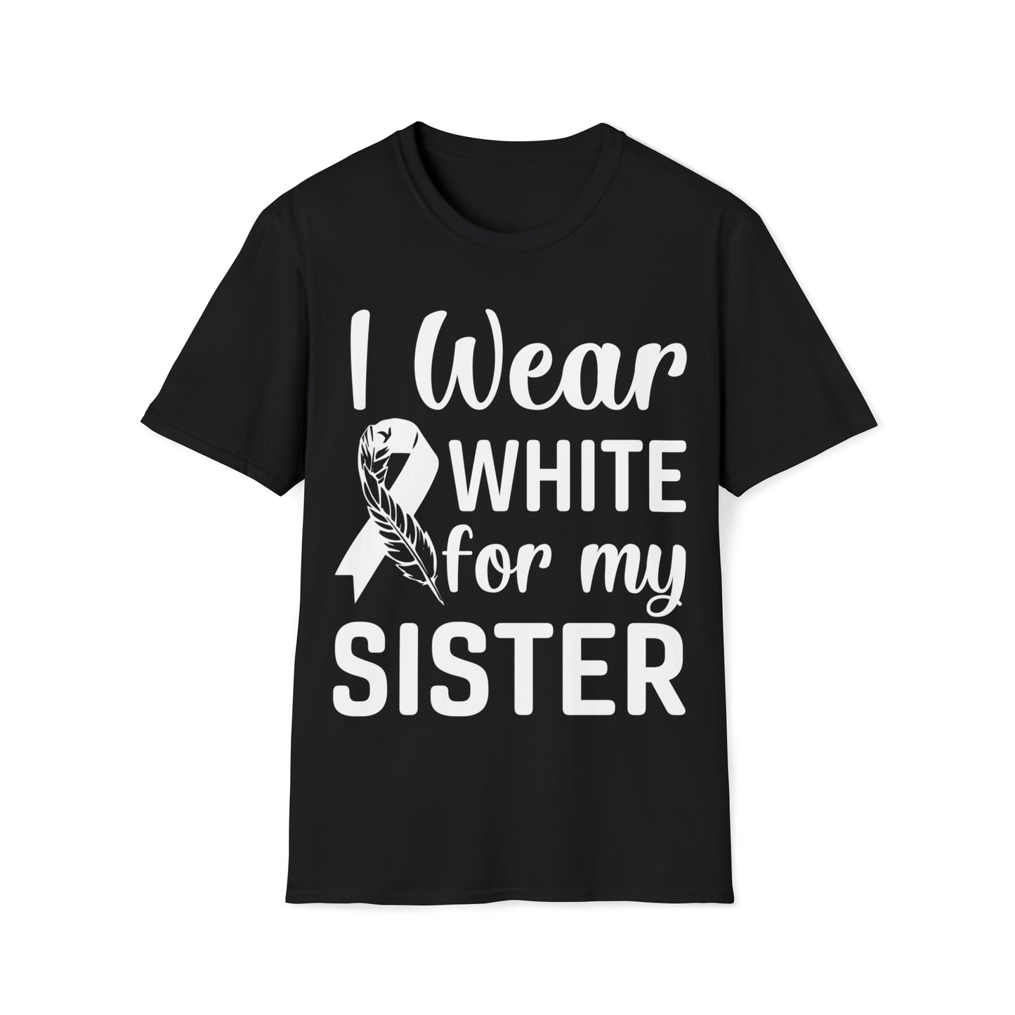 I Wear White for My Sister Lung Cancer Awareness Shirt