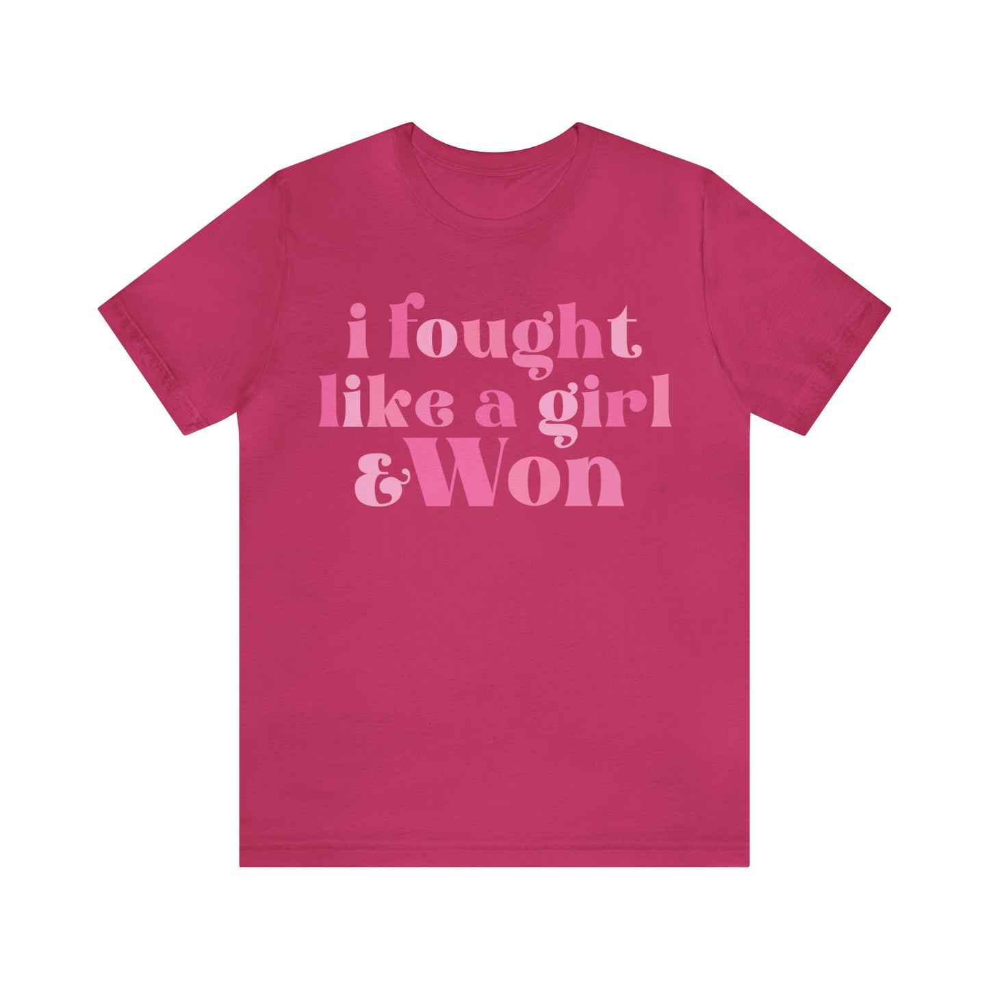 I Fought Like a Girl and Won Breast Cancer Awareness Shirt