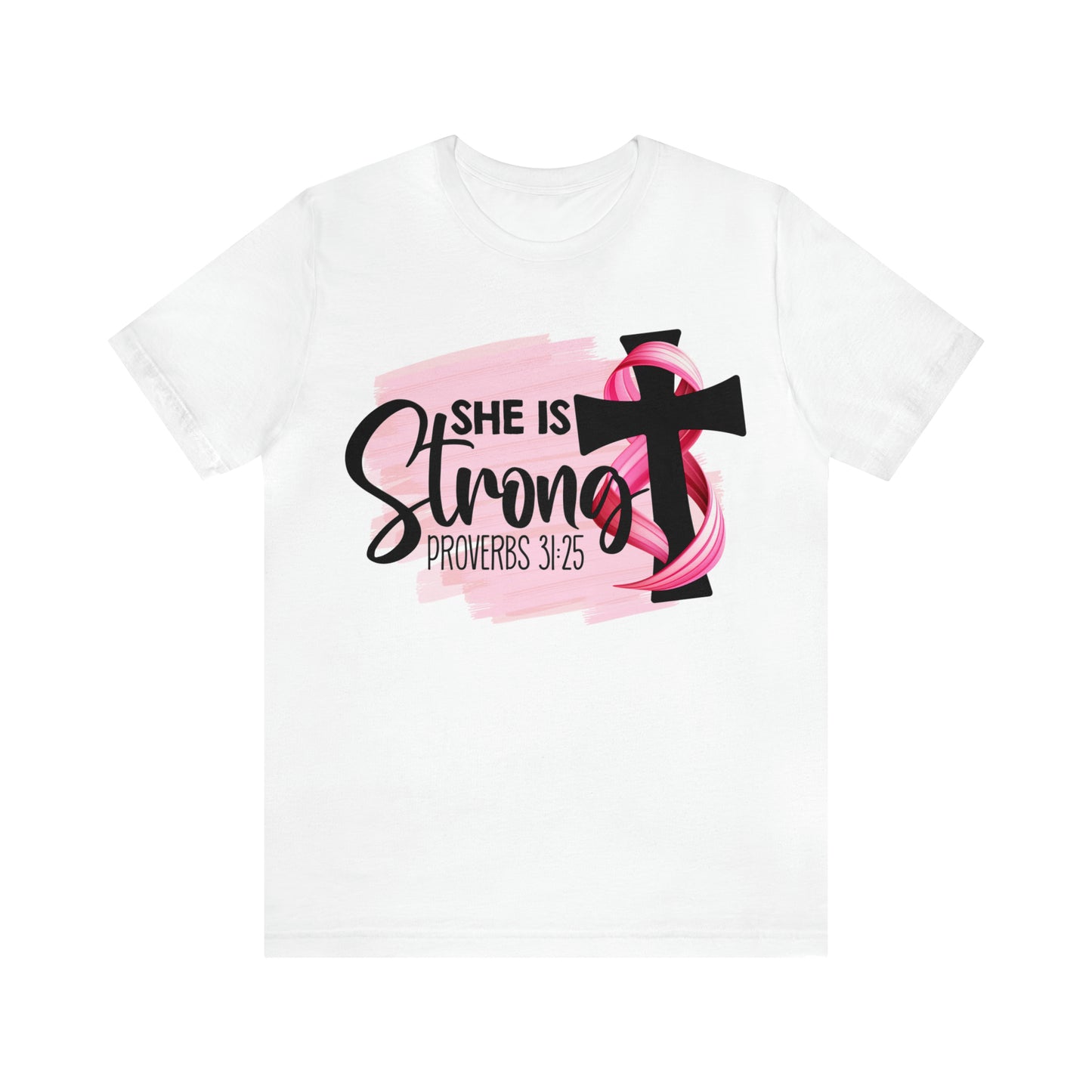 She is Strong Proverbs Breast Cancer Awareness Shirt