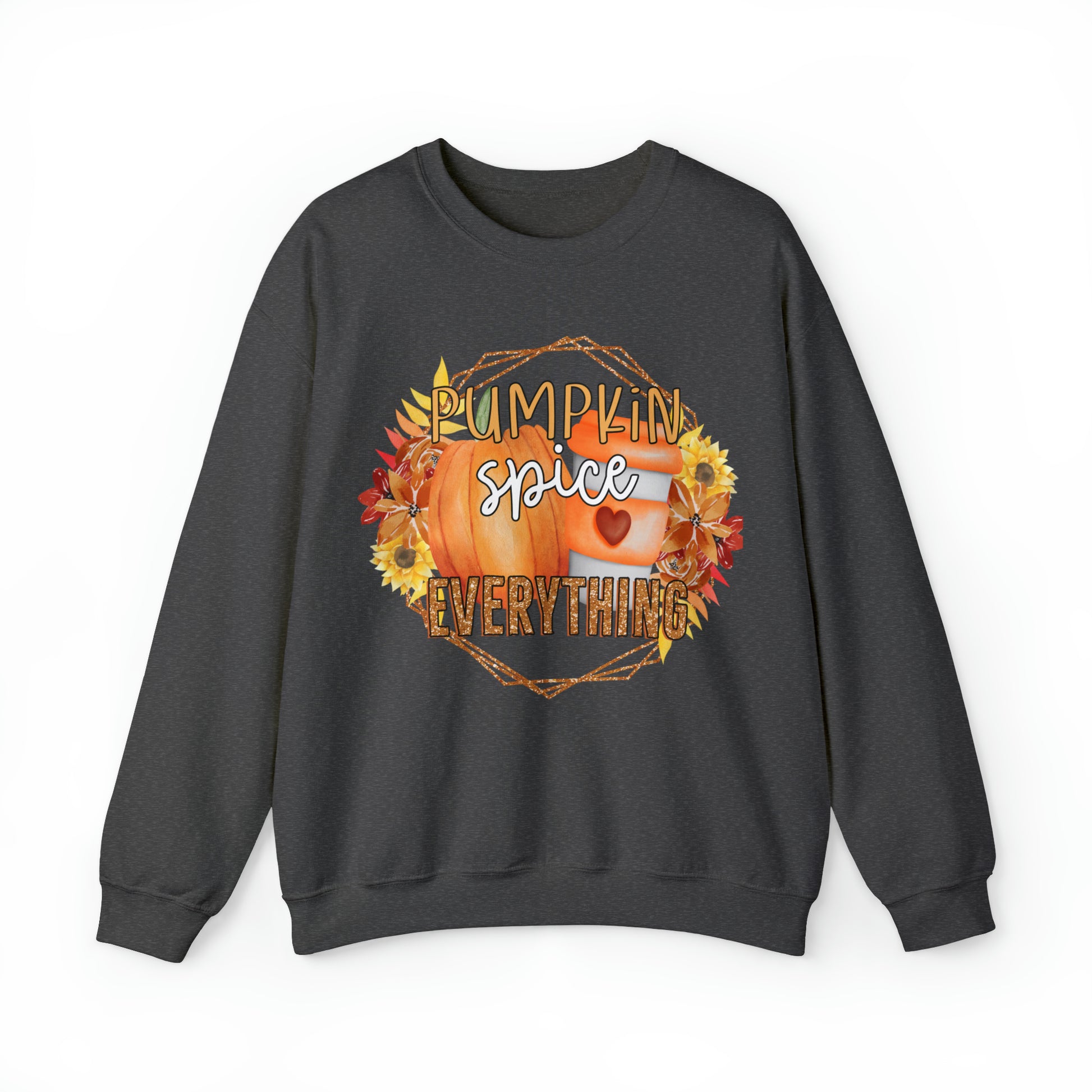 Pumpkin Spice Everything Fall Sweatshirt