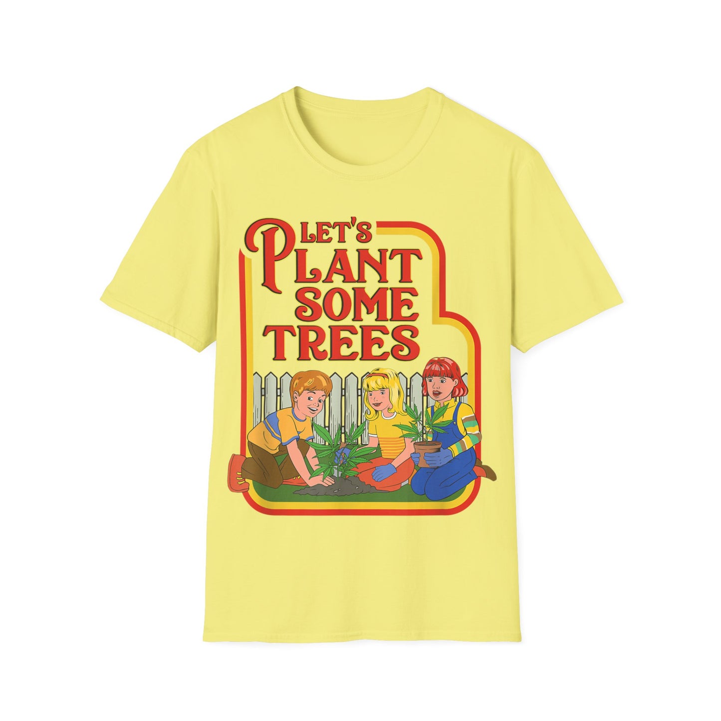 Let's Plant Some Trees Funny Stoner Shirt