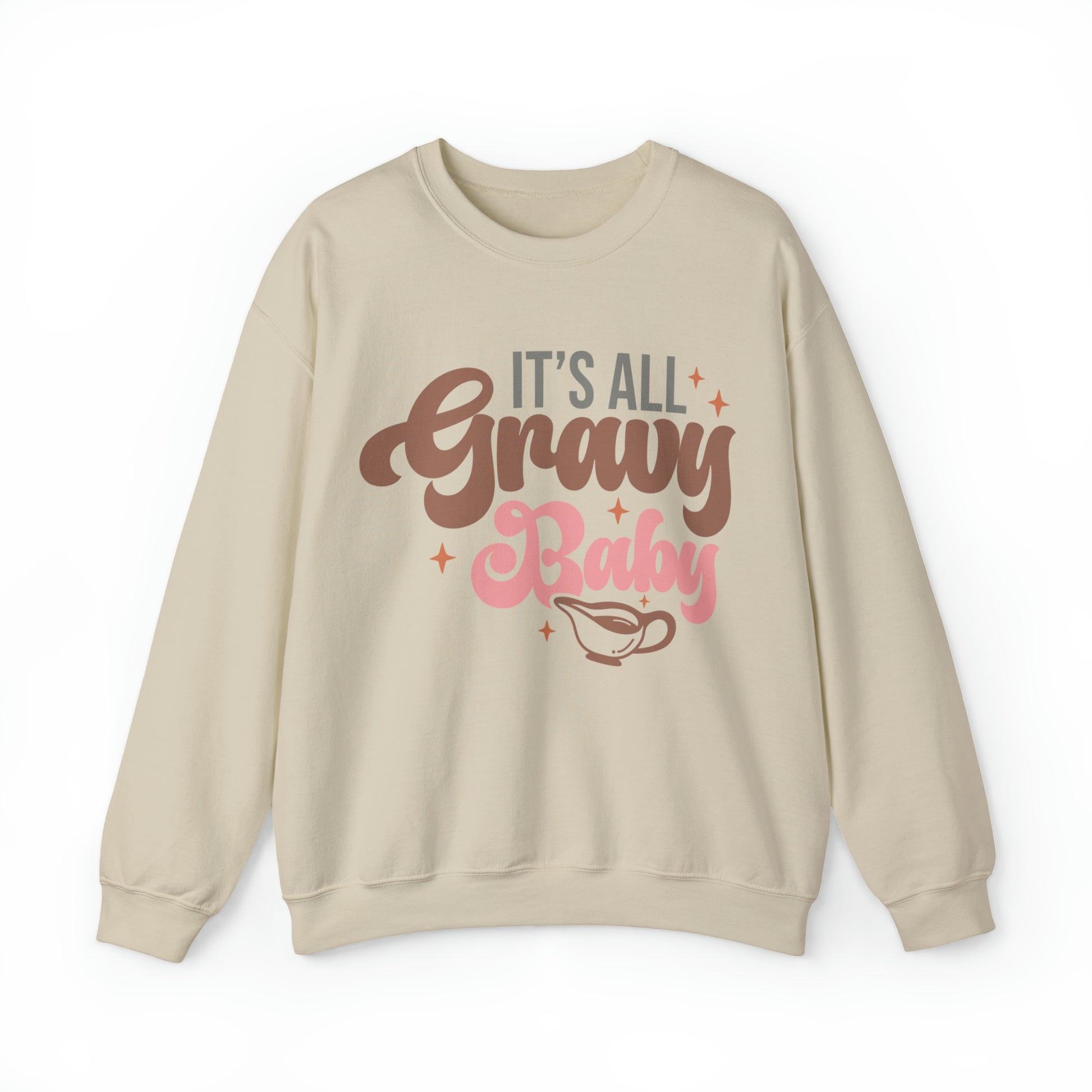 It's All Gravy Baby Thanksgiving Sweatshirt