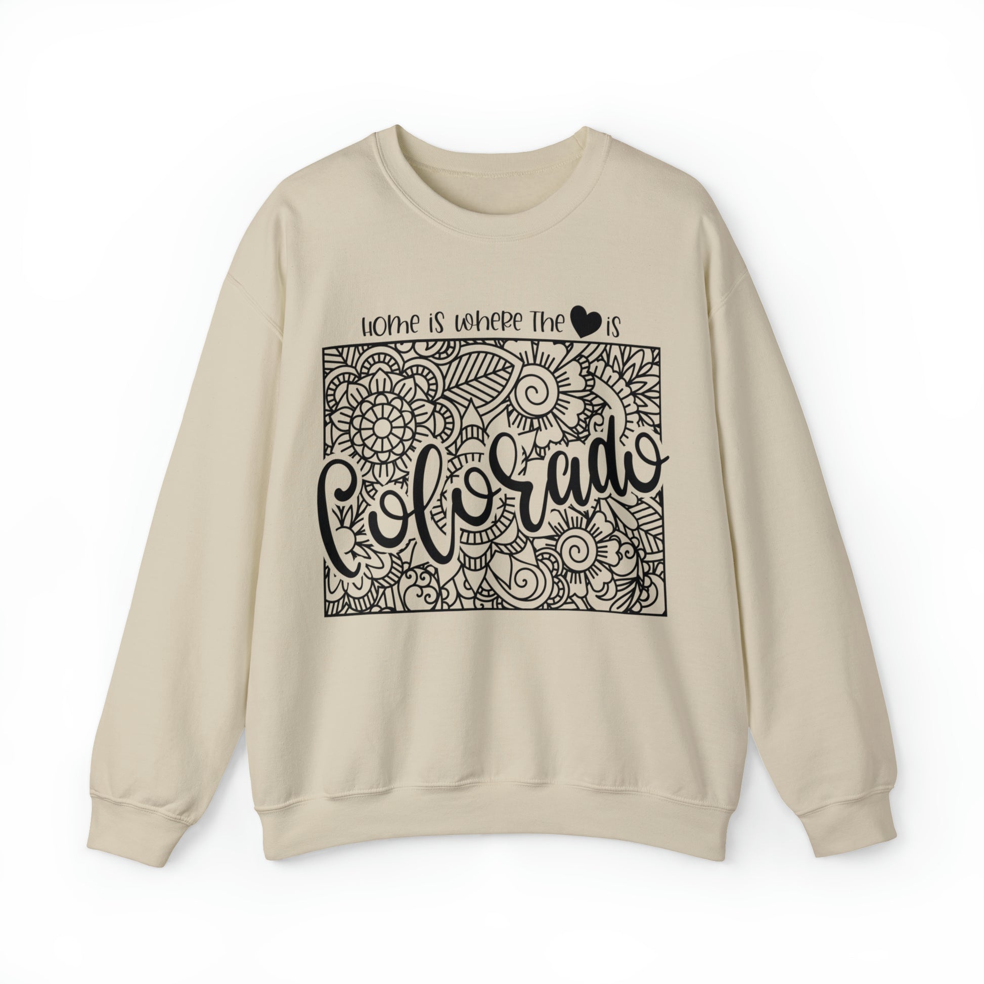 Home is Where the Heart is Colorado Sweatshirt