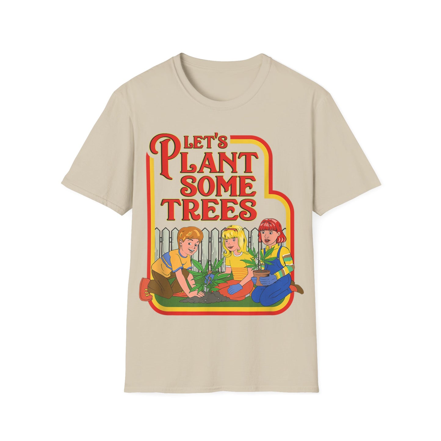 Let's Plant Some Trees Funny Stoner Shirt