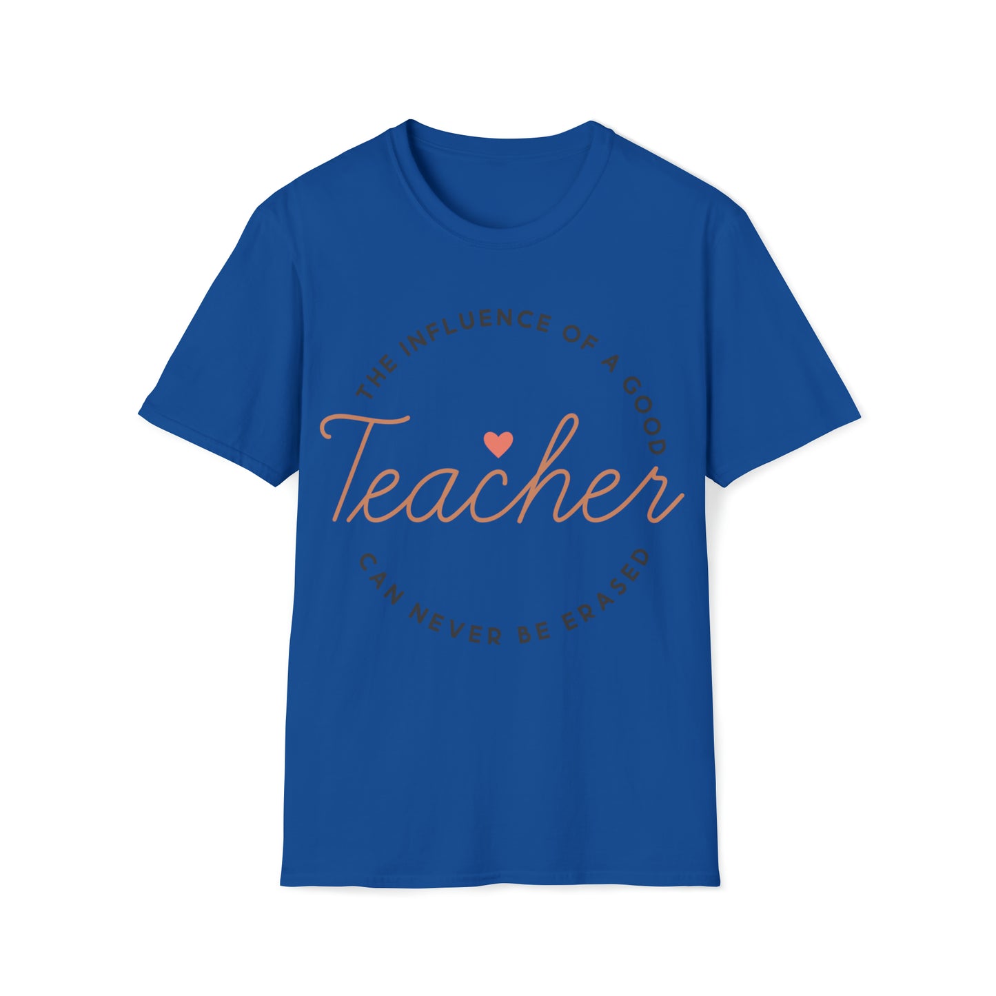 The Influence of Good Teacher Can Never Be Erased, Teacher Shirt