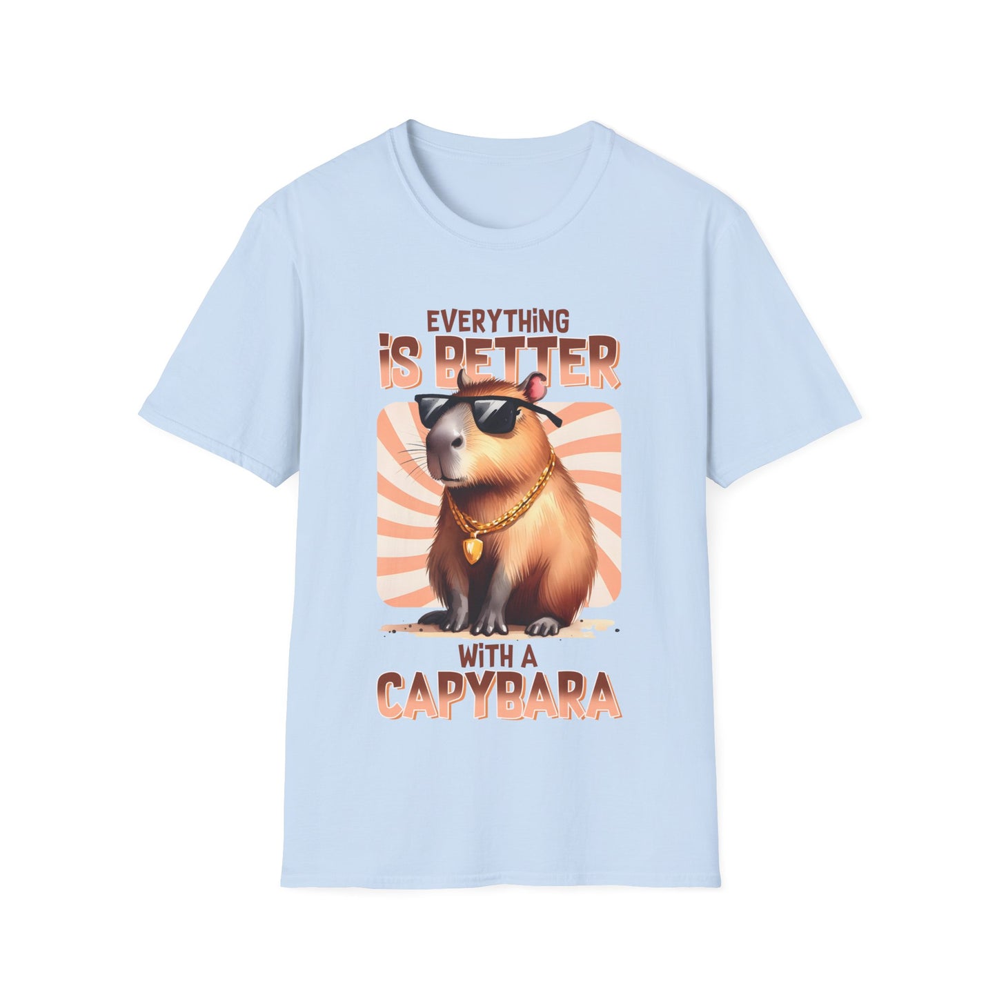 Everything Is Better with a Capybara T-Shirt