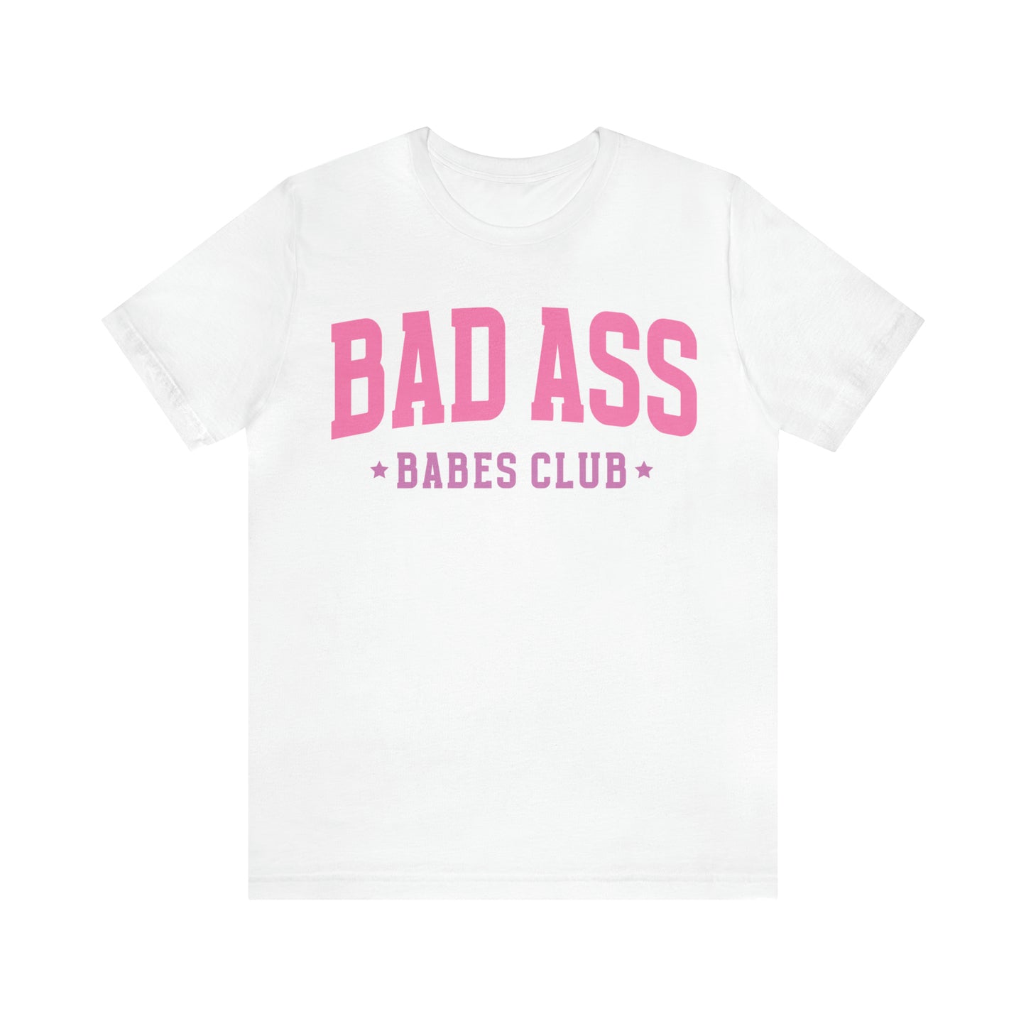 Bad Ass Babes Club Funny Sarcastic Shirt for Girls