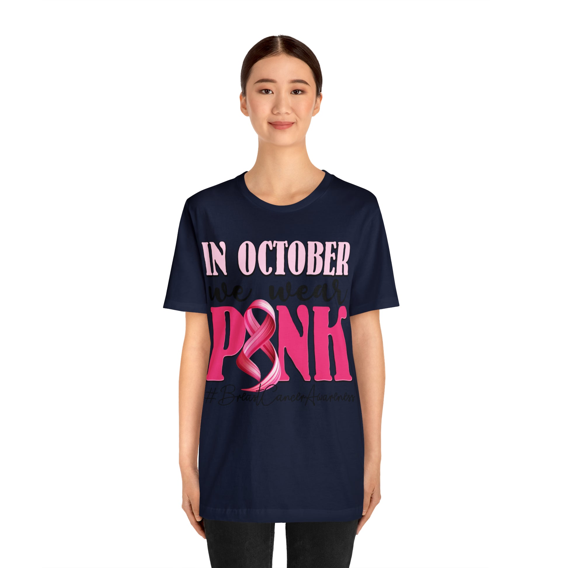 Copy of In October We Wear Pink Breast Cancer Awareness Shirt