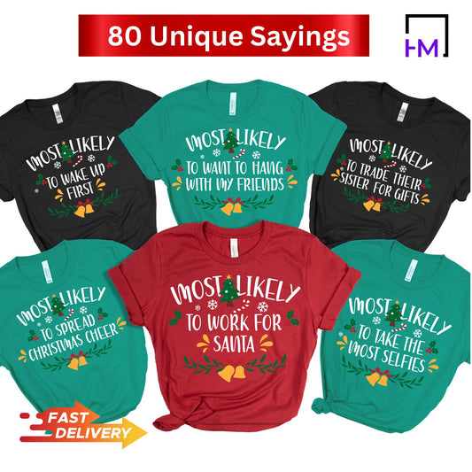 Most Likely To Christmas Party Family Shirts