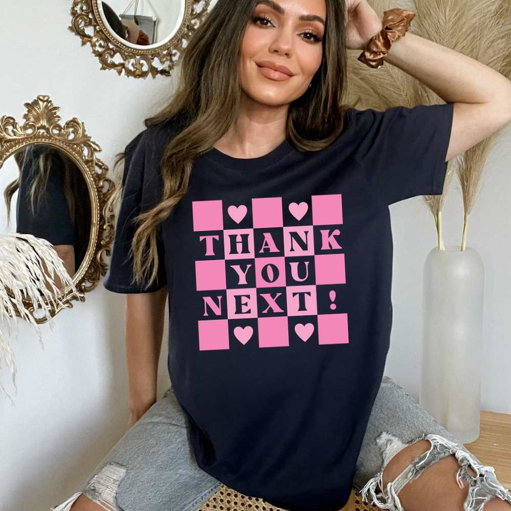 Thank You Next Funny Sarcastic Shirt for Girls