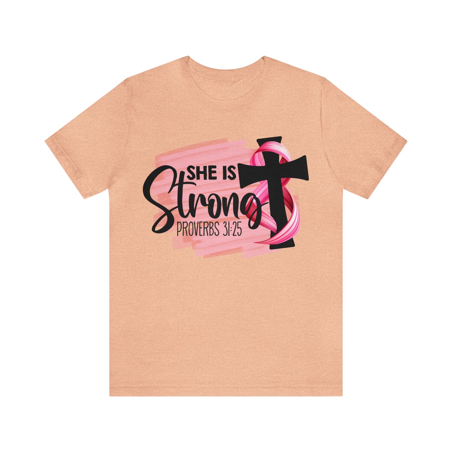 She is Strong Proverbs Breast Cancer Awareness Shirt