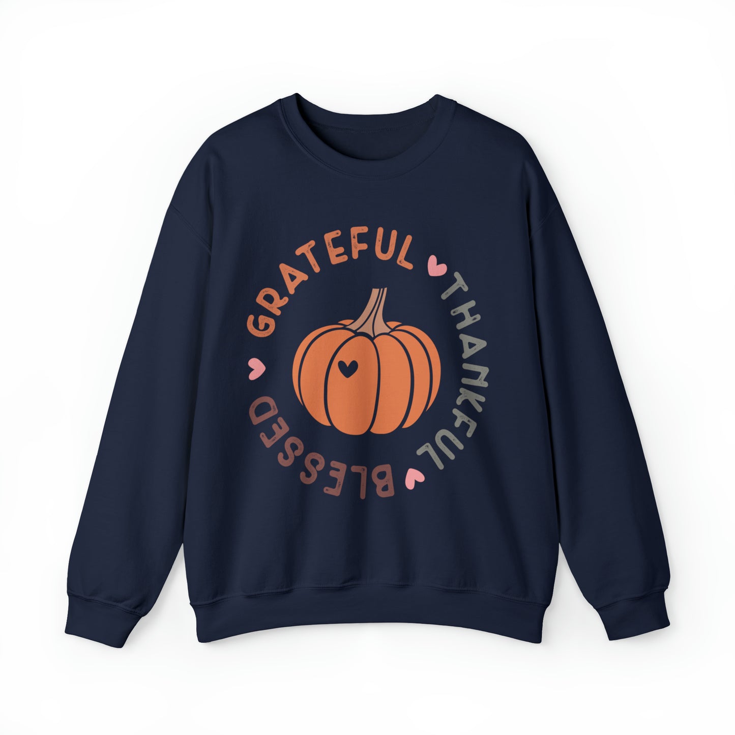 Grateful Thankful Blessed Sweatshirt, Thanksgiving Sweater