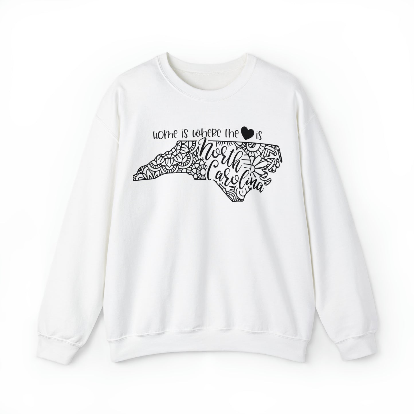 Home is Where the Heart is North Carolina Sweatshirt