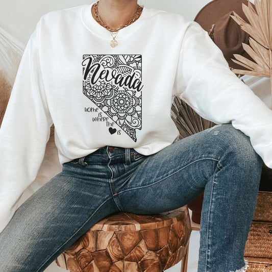 Home is Where the Heart is Nevada Sweatshirt