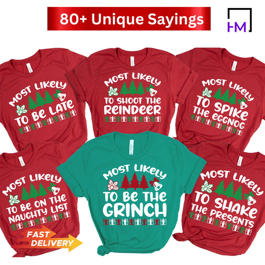 Most Likely To Christmas Family Shirts