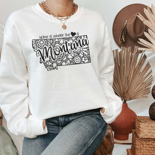 Home is Where the Heart is Montana Sweatshirt