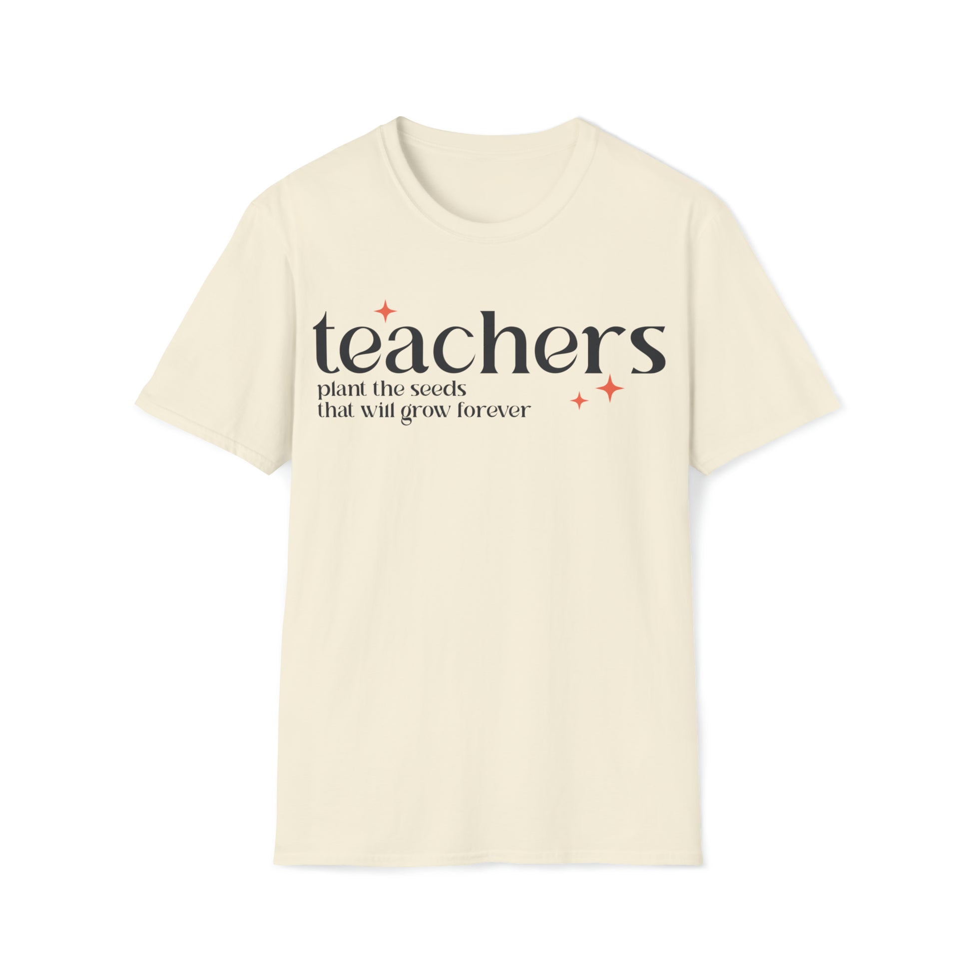 Teachers Plant Seeds That Will Grow Forever Shirt for Teachers