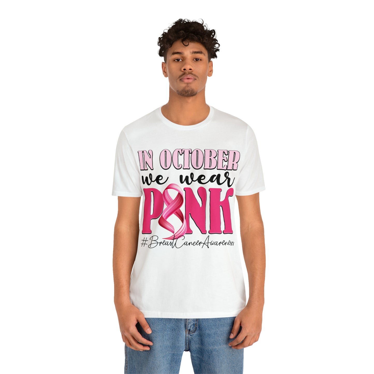 Copy of In October We Wear Pink Breast Cancer Awareness Shirt