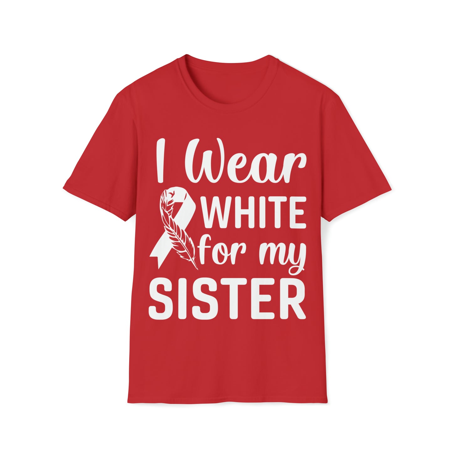 I Wear White for My Sister Lung Cancer Awareness Shirt