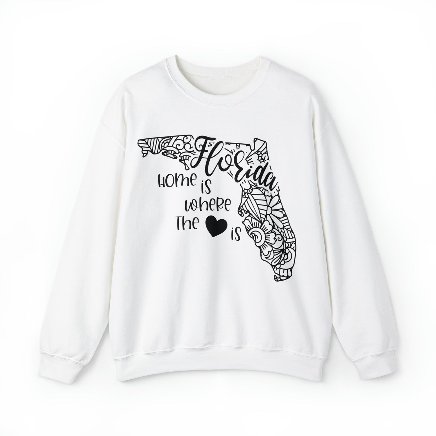 Home is Where the Heart is Florida Sweatshirt