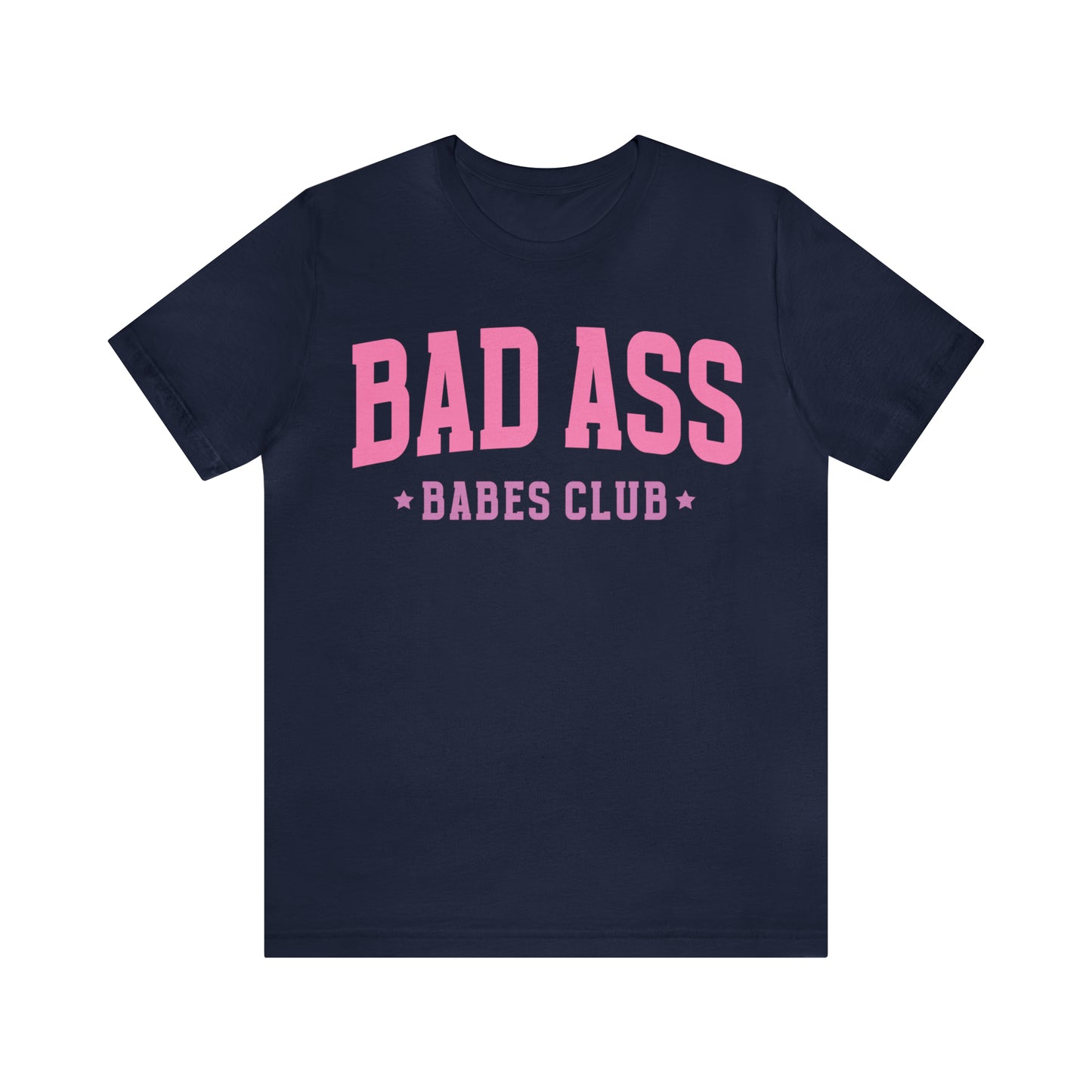 Bad Ass Babes Club Funny Sarcastic Shirt for Girls